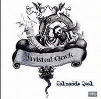 Calmando Qual : Twisted Clock